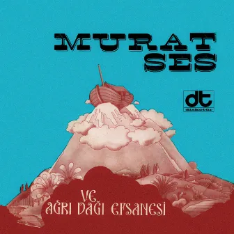 Murat Ses ve Ağrı Dağı Efsanesi (Dağ Çiçekleri / Fasulye Dişli Adam) by Murat Ses