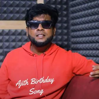 Ajith Birthday Song by Shajahan