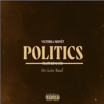 Politics (Remix) by Victoria Monet