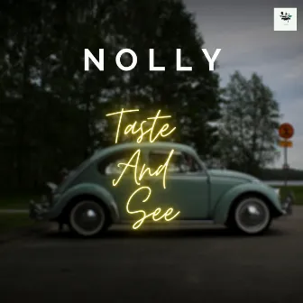 Taste & See by Nolly