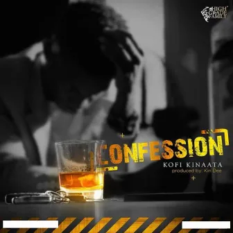 Confession by Kofi Kinaata