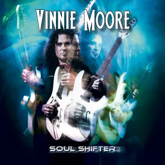 Soul Shifter by Vinnie Moore