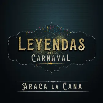 Leyendas del Carnaval by Unknown Artist