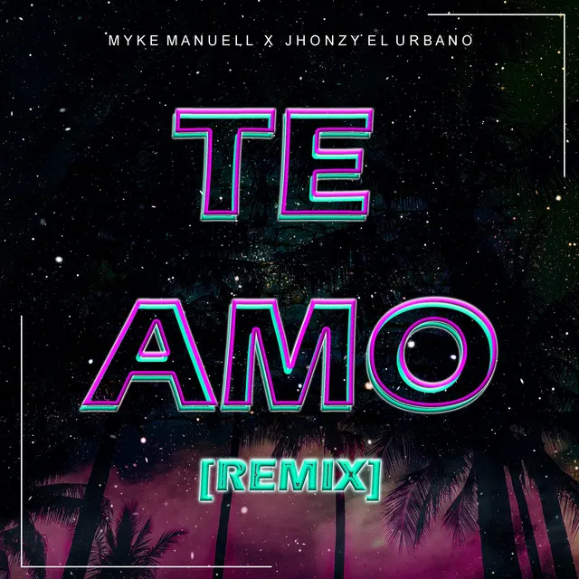 TE AMO - remix