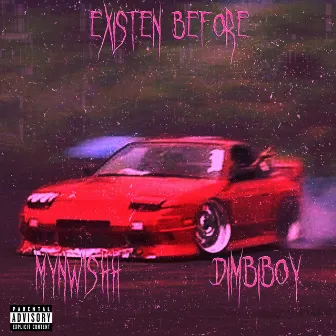 Existen before by DIMBIBOY