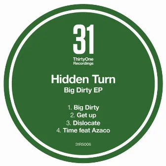 Big Dirty EP by Hidden Turn