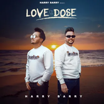 Love Dose by Harry Barry