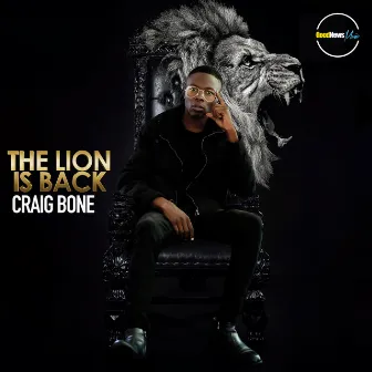 The Lion is Back by Craig Bone