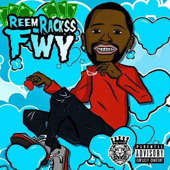 FWY by Reem Rackss