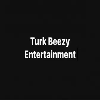 Unknown, Pt. 1 & 2 (Deluxe) by Turk Beezy