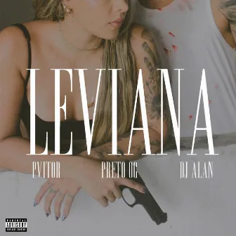 Leviana by Preto OG