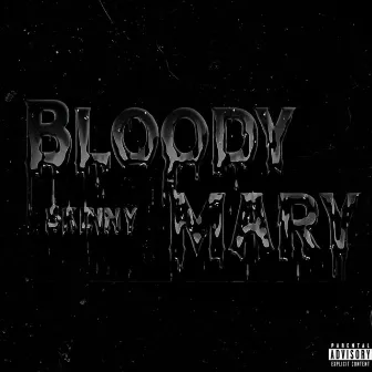 Bloody Mary by Skinny