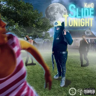 Slide Tonight by Kay Q