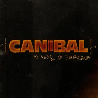 Caníbal by Dj Koo