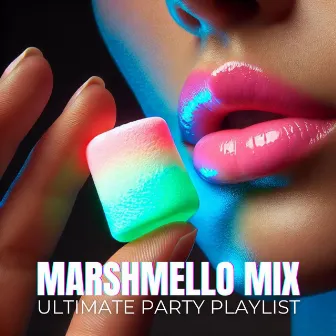 Marshmello Mix: Ultimate Party Playlist by 