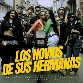 Los Novios de Sus Hermanas by El sonido del javier