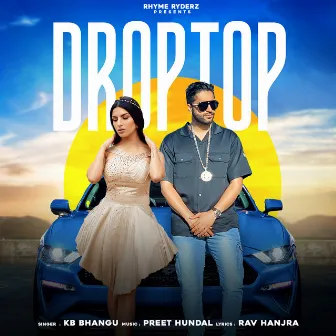 Droptop by KB Bhangu