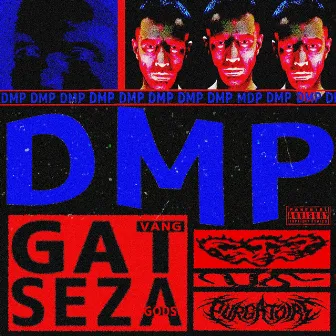 DMP by SEZAGODS