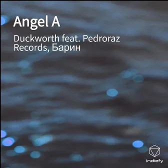 Angel A by Duckworth