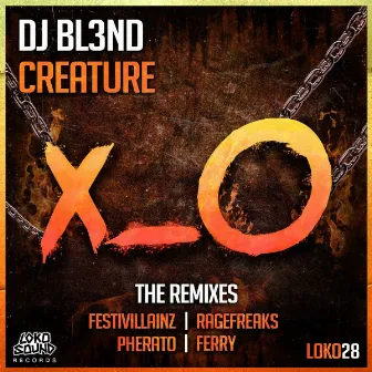 Creature (Remixes) by DJ BL3ND