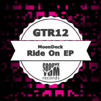 Ride On EP by MoonDeck