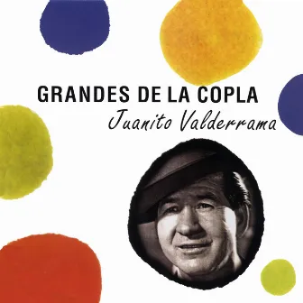 Grandes de la Copla by Juanito Valderrama