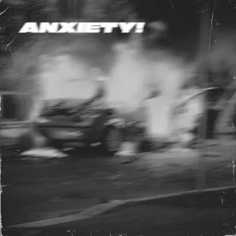 ANXIETY! by Ploragé