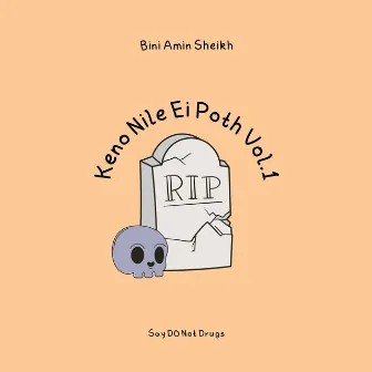 Keno Nile Ei Poth, Vol.1 by Bini Amin Sheikh