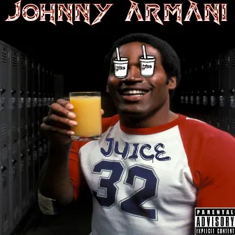 Juice by Johnny Armani