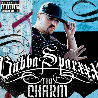 The Charm by Bubba Sparxxx