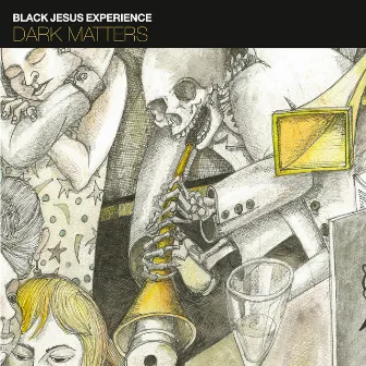 Dark Matters by Black Jesus Experience