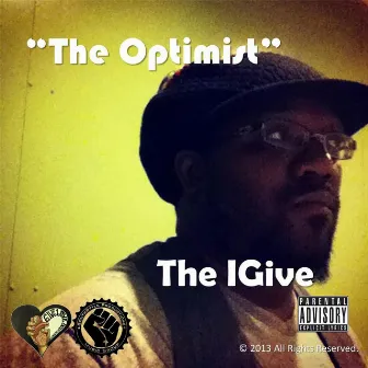 The Optimist by The Igive