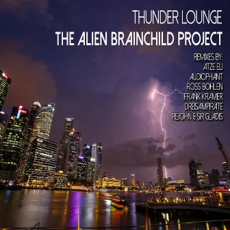 Thunder Lounge by The Alien Brainchild Project