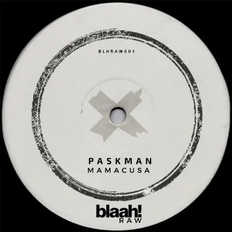 Mamacusa by Paskman