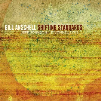 Shifting Standards by Bill Anschell