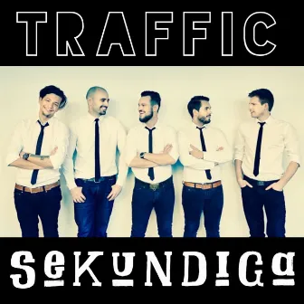 Sekundiga by Traffic