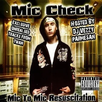 Mic 2 Mic Resuscitation Vol.1 by Mic Check