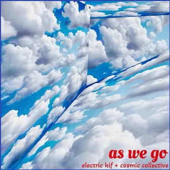 as we go by Electric Kif