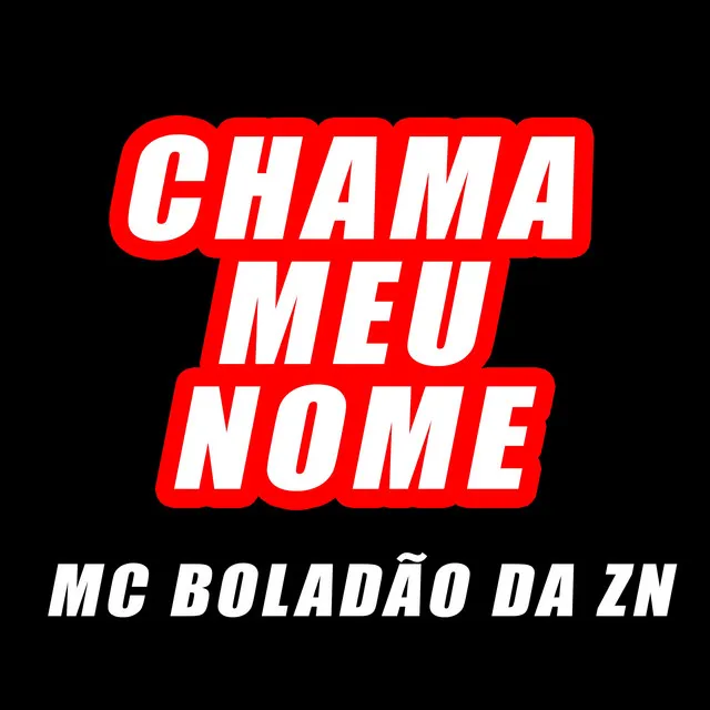 Chama Meu Nome