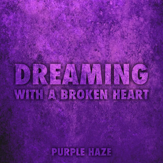 Dreaming with a Broken Heart