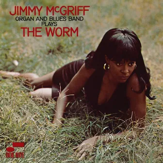 The Worm by Jimmy McGriff