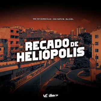 Recado de Heliópolis by DJ CZL