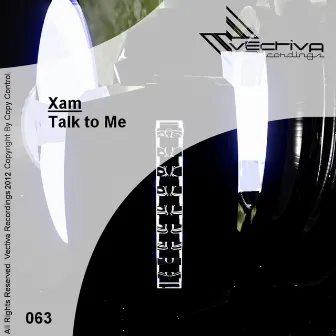 Talk To Me by Xam