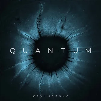 Quantum by Kevin Jeong