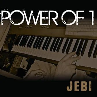 Power of 1 by Jebi