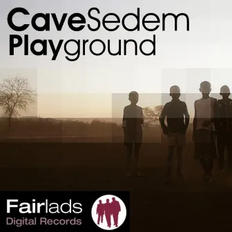 Playground by Cave Sedem