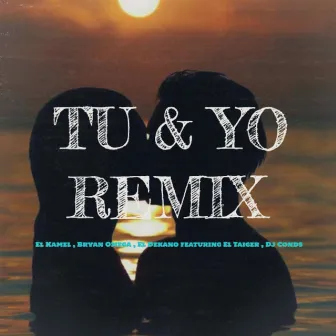 Tu & Yo (Remix) by El Kamel