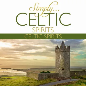 Simply¿Celtic Spirits by Celtic Spirits