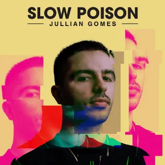 Slow Poison by Jullian Gomes