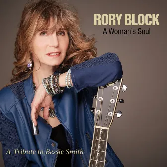 A Woman's Soul: A Tribute to Bessie Smith by Rory Block